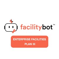 FacilityBot Enterprise Facilities Plan lll
