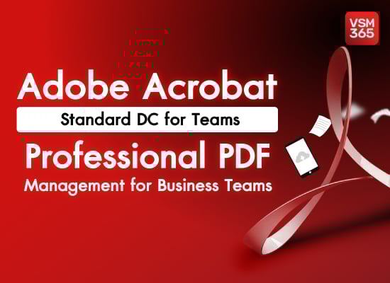 Adobe Acrobat Standard DC for Teams Professional PDF Management for Business Teams
